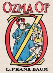 Couverture du livre Ozma of OzA Record of Her Adventures with Dorothy Gale of Kansas, the Yellow Hen, the Scarecrow, the Tin Woodman, Tiktok, the Cowardly Lion, and the Hungry Tiger; Besides Other Good People Too Numero